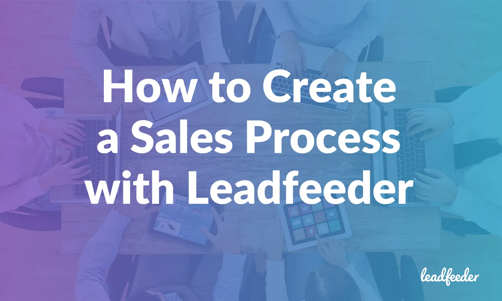 sales process leadfeeder