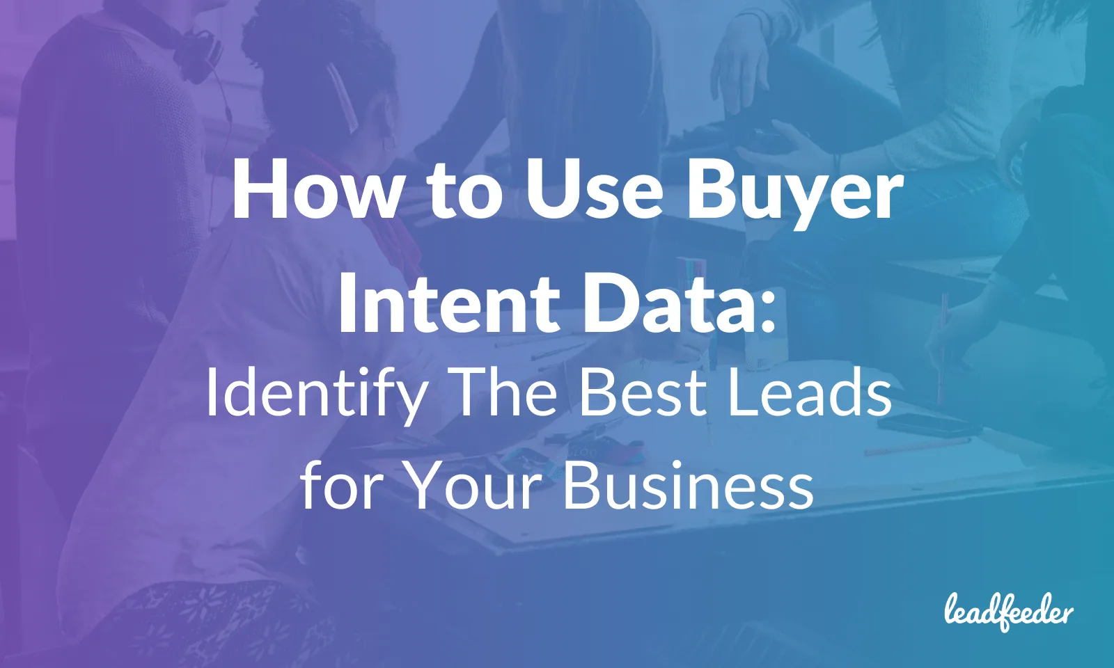 user buyer intent data header